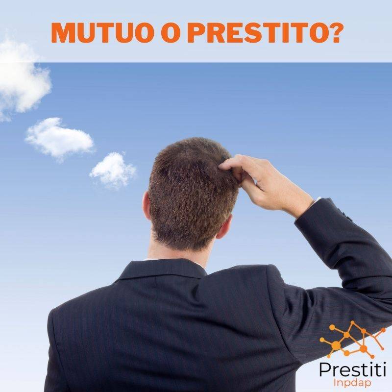 Differenza tra Mutuo e Prestito