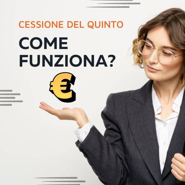 Cessione del quinto come funziona